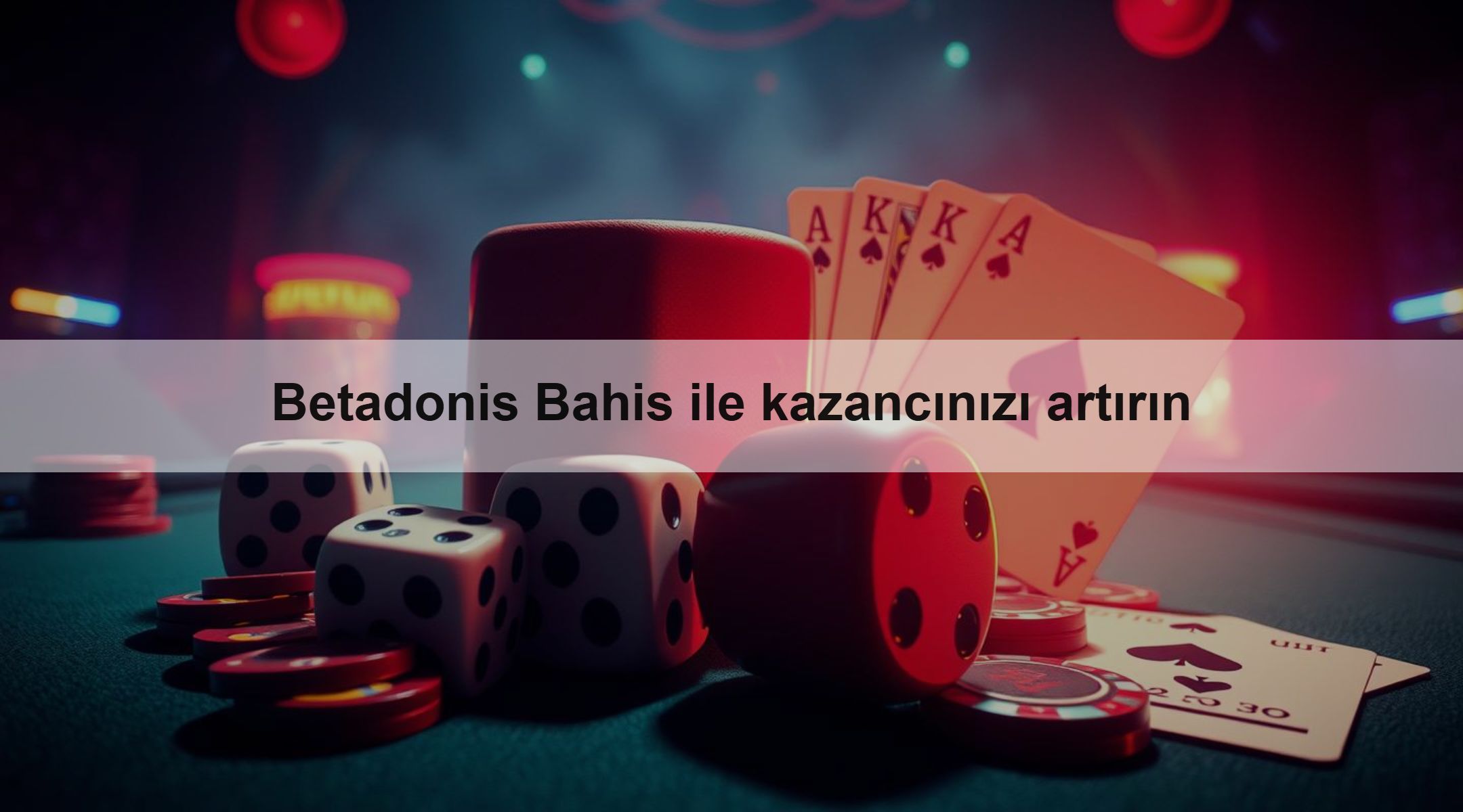 Betadonis Bahis ile kazancınızı artırın